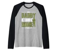 Mon Papa Rentre À La Maison Aujourd'hui Militaire Soldat Manche Raglan