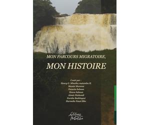 Mon parcours migratoire, mon histoire