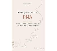 Mon parcours PMA: quand l'infertilité s'invite à l'aube de la quarantaine