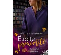 Mon parfait petit-ami: Étroite proximité, T2