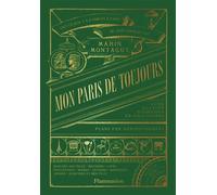 Mon Paris de toujours - Marin Montagut - Flammarion - relié - Beau livre