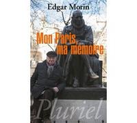 Mon Paris, ma mémoire Edgar Morin (Auteur)