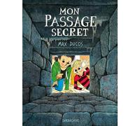 MON PASSAGE SECRET