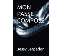 MON PASSE COMPOSE