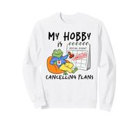 Mon Passe-Temps annule Les Plans Grenouille introvertie Sweatshirt