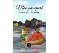 Mon passeport - Moreno L. Roesler - Le Lys Bleu - broché - Poésie
