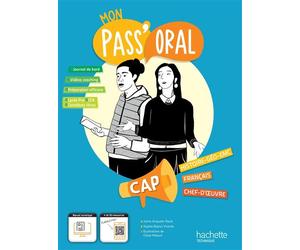 Mon Pass'Oral CAP : Histoire-Géographie EMC/Français/Chef-d'oeuvre - cahier de l'élève - Éd. 2023 - Juline Anquetin Rault - Hachette Technique - broché - Scolaire / Universitaire