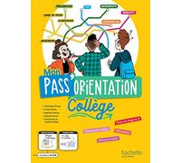 Mon Pass'Orientation Collège - cahier de l'élève - Éd. 2022