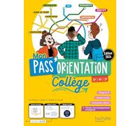 Mon Pass'Orientation Collège - livre élève - Éd. 2024 - Véronique Carrey - Hachette Education - broché - Scolaire / Universitaire