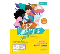 Hachette Pratique – Mon Pass'Orientation Lycée – Cahier de l'élève – Éd. 2023