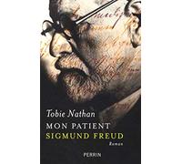 Mon patient Sigmund Freud