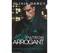 Mon Patron Arrogant: Mariage forcé et vengeance : Un romance au bureau brûlant