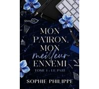 Mon Patron mon Meilleur Ennemi - Tome 1 - Sophie Philippe - Shingfoo - broché - Roman