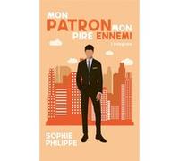 Mon patron Mon pire ennemi - L'intégrale