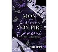 Mon Patron mon PIRE Ennemi - Tome 1