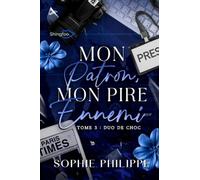 Mon Patron mon PIRE Ennemi - Tome 3