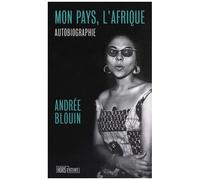 Mon Pays, L'afrique - Autobiographie D'une Libératrice Noire