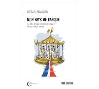 Mon pays me manque Que sont devenus les droits de l'Homme ? - Barbara Romagnan - Libre & Solidaire - broché - Essai