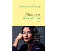 Mon pays n'existe pas Daphnée Z. Breytenbach (Auteur)