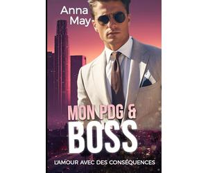 Mon PDG et Boss: L'amour avec des conséquences