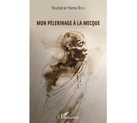 Mon Pèlerinage À La Mecque