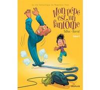 Mon pépé est un fantôme - Tome 2 - Saison 2 Olivier Taduc (Illustration), Nicolas Barral (Auteur)
