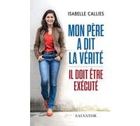 MON PÈRE A DIT LA VÉRITÉ