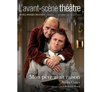Mon Pere Avait Raison T1227 - Sacha Guitry - L'avant-Scene Theatre - broché - Revue