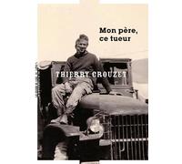 Mon père, ce tueur