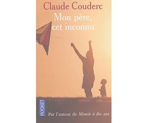 Mon père, cet inconnu