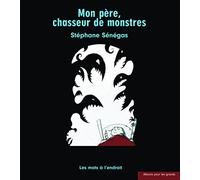Mon Père Chasseur de Monstres