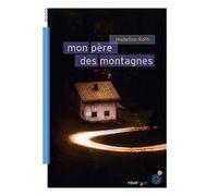 Mon père des montagnes