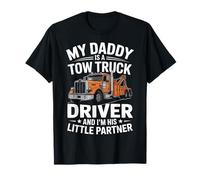 Mon père est Chauffeur de dépanneuse et Je suis Son Petit Partenaire T-Shirt