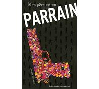 Mon père est un parrain (Tome 1) (1)