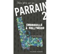 Mon père est un parrain: Embrouille à Hollywood (2)