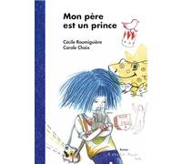 Mon père est un prince