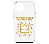 Mon père est Un Roi Qui Fait de Moi Une Princesse de Foi chrétienne Coque pour iPhone 12/12 Pro
