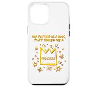 Mon père est Un Roi Qui Fait de Moi Une Princesse de Foi chrétienne Coque pour iPhone 12 Pro Max