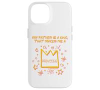 Mon père est Un Roi Qui Fait de Moi Une Princesse de Foi chrétienne Coque pour iPhone 14