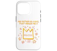 Mon père est Un Roi Qui Fait de Moi Une Princesse de Foi chrétienne Coque pour iPhone 16 Pro