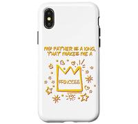 Mon père est Un Roi Qui Fait de Moi Une Princesse de Foi chrétienne Coque pour iPhone X/XS