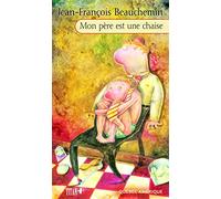 Mon pere est une chaise