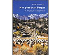 Mon père était berger - un Basque dans l'Ouest américain - Robert Laxalt - Auberon Eds - broché - Roman
