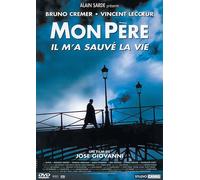 Mon Père, il m'a sauvé la vie