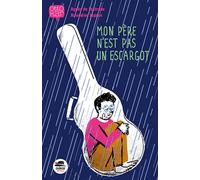 Mon pere n'est pas un escargot - Agnès de Lestrade - Oskar - broché - Roman cadet dès 6 ans