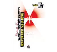 MON PERE N'EST PAS UN HEROS - FUKUSHIMA