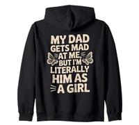 Mon père s'énerve mais Je suis littéralement Lui en Tant Que Fille pour Filles Sweat à Capuche