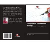 mon Père, Un Araméen Perdu