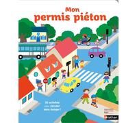 Madeleine Deny – Mon premier permis piéton – cartonné – Nathan