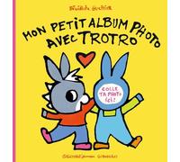 MON PETIT ALBUM PHOTO AVEC TROTRO